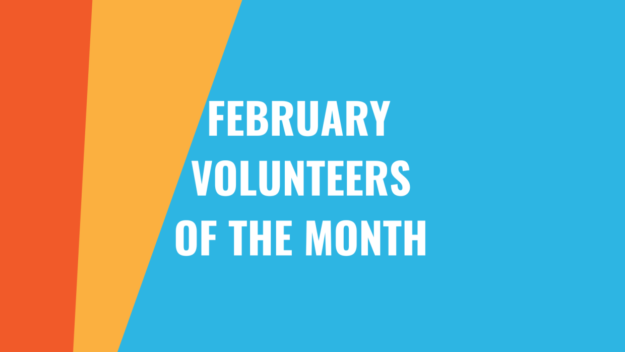 February Volunteers of the Month