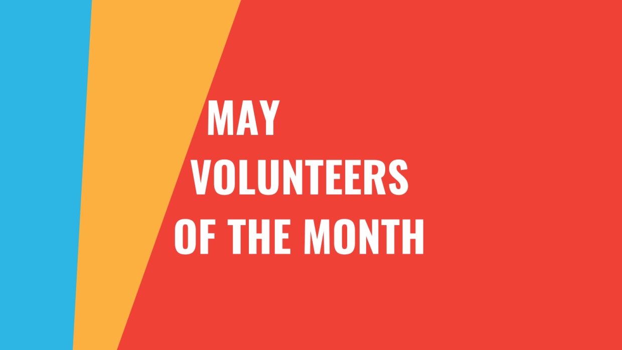 May Volunteers of the Month