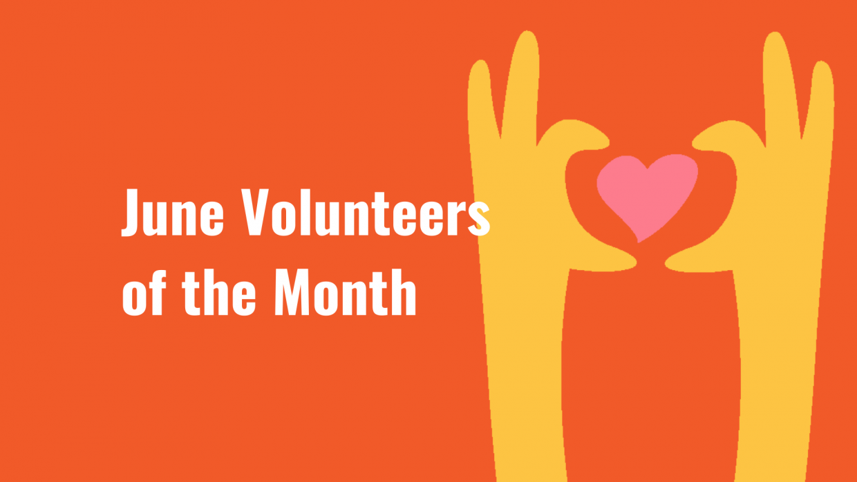 June Volunteers of the month