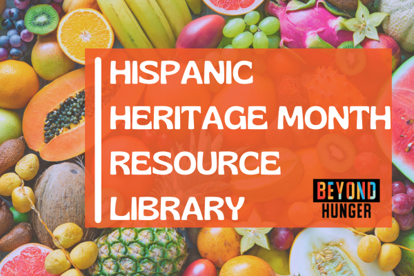 An image of colorful fruit with the words "Hispanic Heritage Month Resource Library" overlayed on top